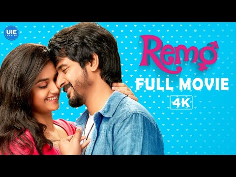 Remo (4K Tamil Full Movie) : Sivakarthikeyan | Keerthy Suresh | Sathish | Saranya Ponvannan | Yogi B