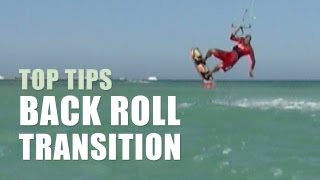 Back Loop Transition - Kitesurfing Top Tips