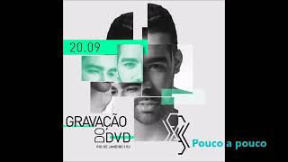 Dilsinho - Pouco a pouco