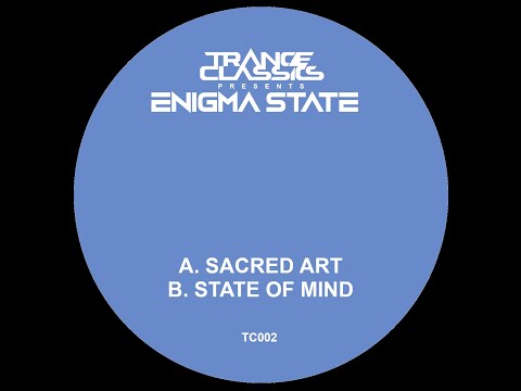 Trance Classics Pres. Enigma State - Sacred Art / State of Mind (Promo)