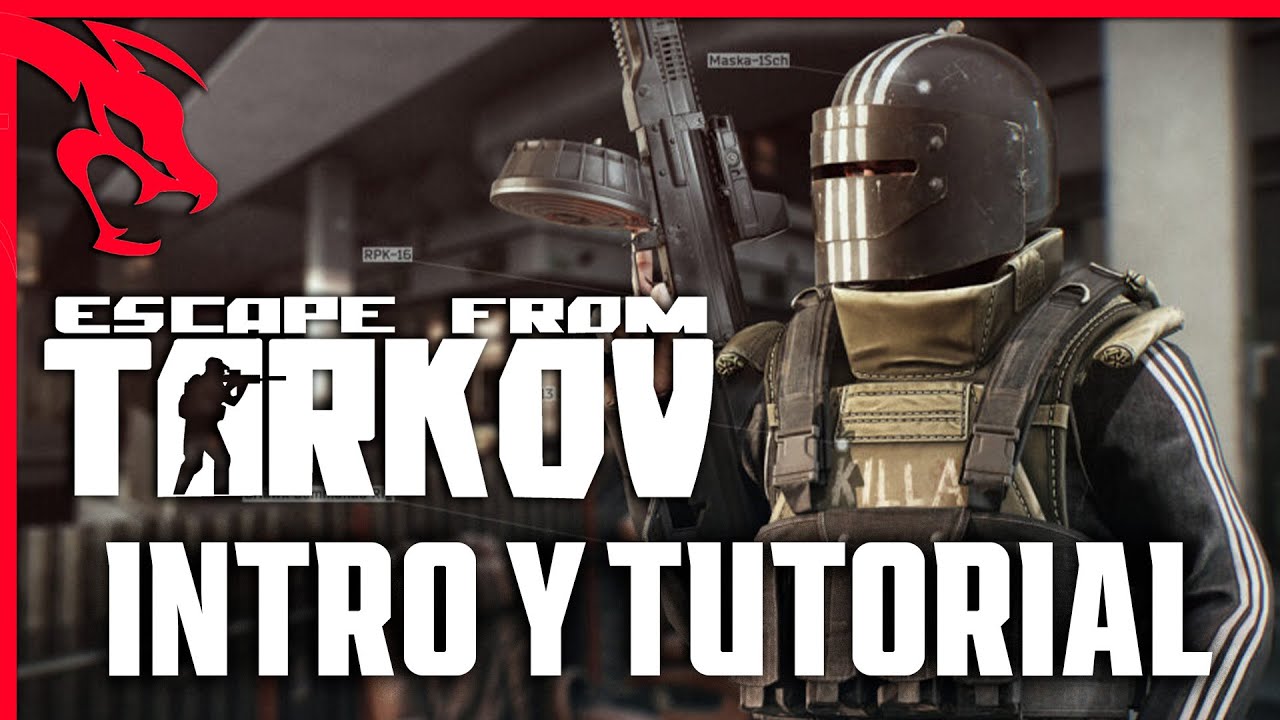 ESCAPE FROM TARKOV 1.0 ahora la Intro y tutorial