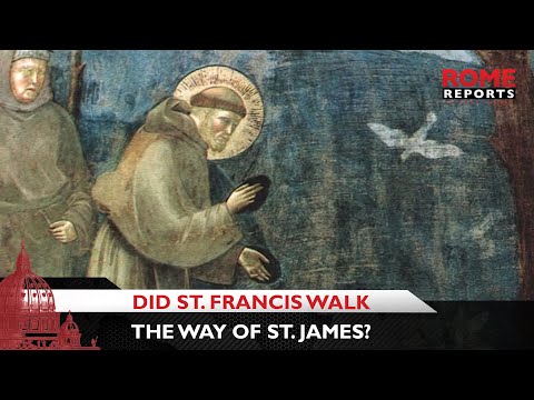 Did St. Francis walk the Way of St. James?