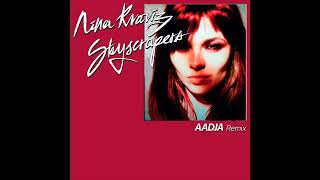 Nina Kraviz - Skyscrapers (AADJA Remix)