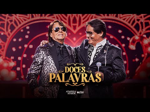 Doces Palavras - Ataíde e Ataíde (DVD De Volta ao Começo)