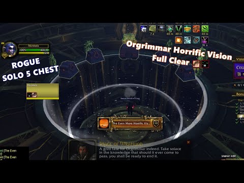 Orgrimmar Horrific Vision 5 chest solo