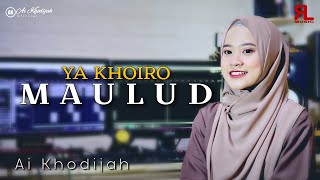 Download lagu YA KHOIRO MAULUD COVER By AI KHODIJAH mp3