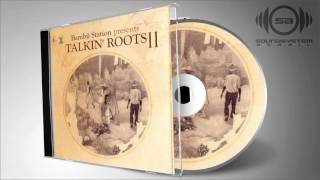 Bambú Station - Talkin' Roots II (Disco Completo)