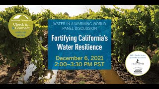 Water in a Warming World: Fortifying California's Water Resilience