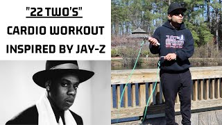 Jay-Z &quot;22 Two&#39;s&quot; Workout | 641 Calories Burned