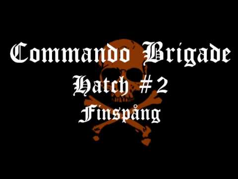 Commando Brigade - Hatch #2