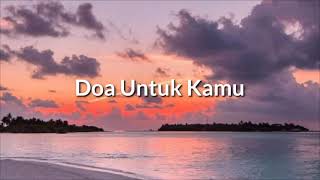 Download lagu AVIWKILA - Doa untuk kamu ( Tuhan dia sedang berjuang ) mp3