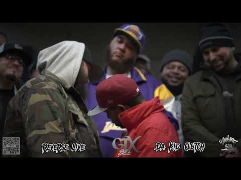 Reverse Live vs Da Kid Clutch