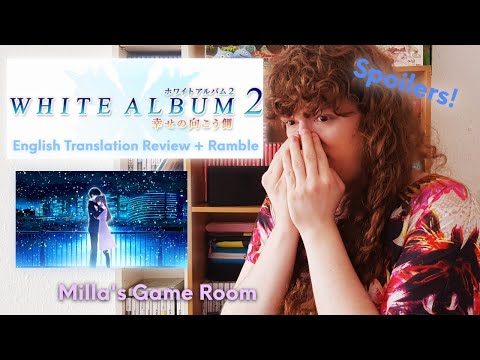 White Album 2 (English PC Fan Translation Ramble w/ Spoilers) - Milla's Game Room (ホワイトアルバム 2)