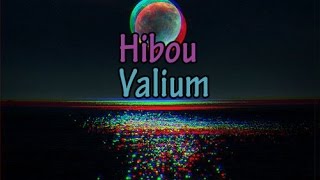 Hibou - Valium |Lyrics/Subtitulada Inglés - Español|