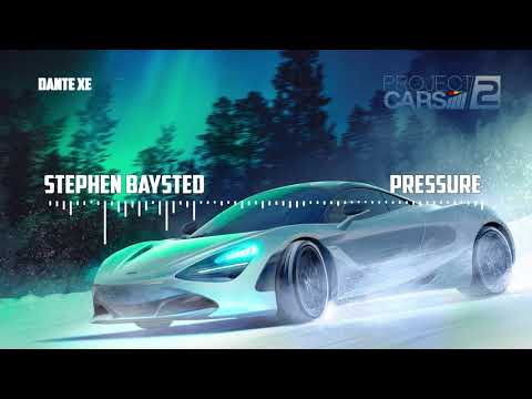 Stephen Baysted - Pressure (Project Cars 2 (Original Soundtrack))