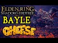 ELDEN RING DLC BOSS GUIDES How To Cheese Bayle The Dread