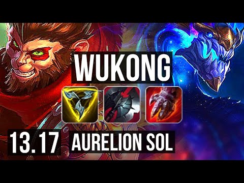 WUKONG vs AURELION SOL (MID) | 9 solo kills, 2.5M mastery, Rank 8 Wukong | NA Challenger | 13.17