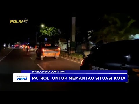 POLRES PROBOLINGGO GELAR PATROLI SKALA BESAR UNTUK PASTIKAN SITUASI AMAN