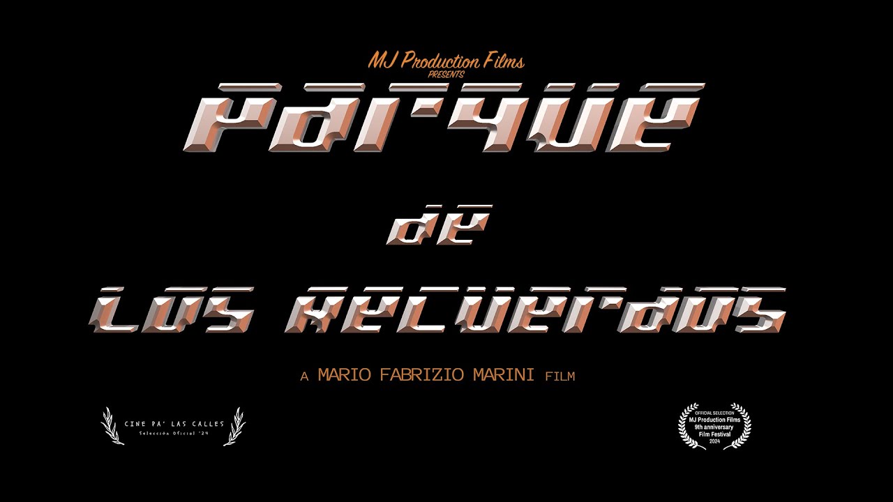 Miniature de la vidéo Parque de los Recuerdos Short Film du film Parque de los Recuerdos