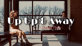 [Vietsub + Lyrics] Up Up &amp; Away - Chance Peña | Five Feet Apart OST