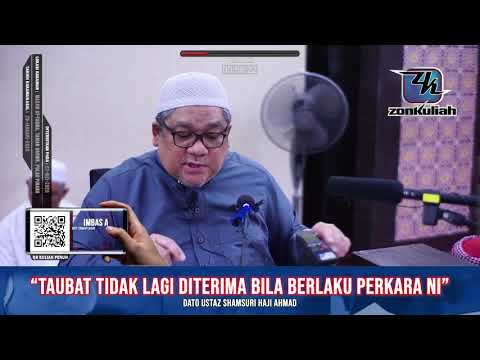 TAZKIRAH : Tanda Pintu Taubat Telah Ditutup - Ustaz Shamsuri Ahmad