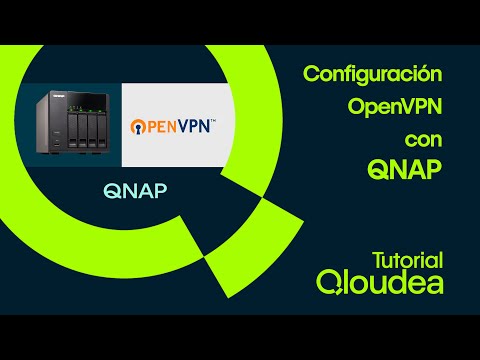 Cómo configurar OpenVPN en tu NAS QNAP: Guía paso a paso