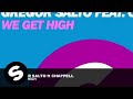 Gregor Salto ft. Chappell - We Get High ...