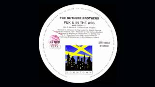 The Outhere Brothers - Fuk U In The Ass (Bend Over)