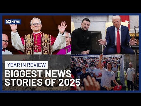 The Biggest News Stories From Around The World In 2025 | 10 News
