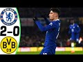 Chelsea vs Borussia Dortmund 2-0 - All Goals & Highlights 07/03/2023 HD