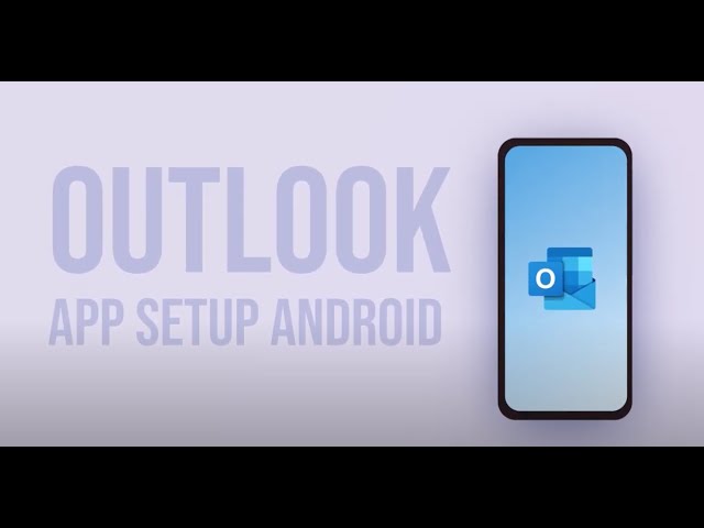 Outlook App Setup