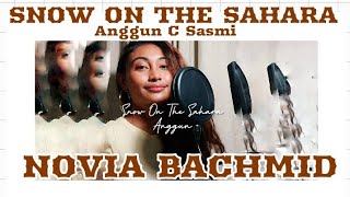 SNOW ON THE SAHARA - ANGGUN C SASMI (COVER BY NOVIA BACHMID)