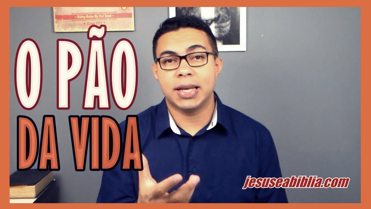 Eu Sou o Pão da Vida: Jesus é o Deus Que Sacia!