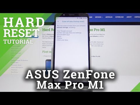 Factory Reset ASUS ZenFone Max Pro M1 - Wipe Data / Erase Everything