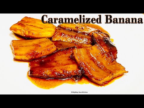 Caramelized Banana Recipe | Easy quick dessert Recipe | Plantain Banana Recipe