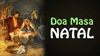 Download lagu Doa Masa NATAL | Doa Katolik mp3