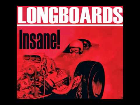 Insane Dragster - The Longboards- El Toro records