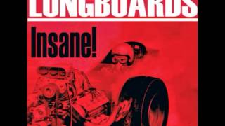 Insane Dragster - The Longboards- El Toro records