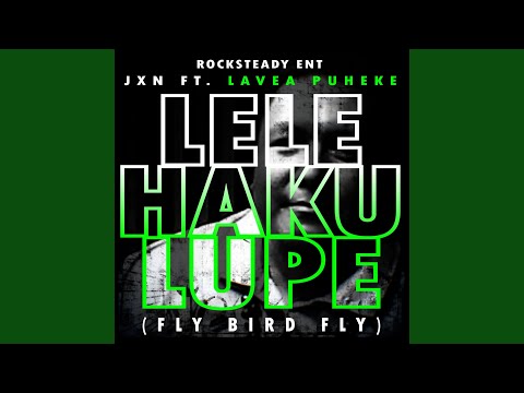 Fly Bird Fly (feat. Lavea Puheke)