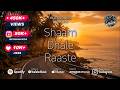 Shaam Dhale Raaste Official Audio MotoSonics