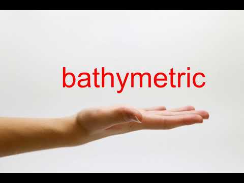 How to Pronounce bathymetric - American English