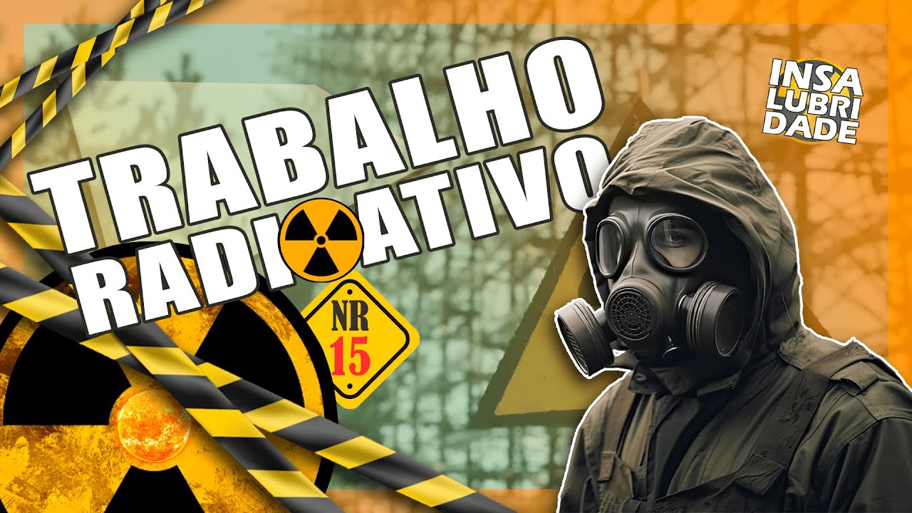 RADIAÇÃO IONIZANTE - Adicional de Insalubridade | #8