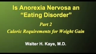 Behaviors of Anorexia Nervosa (Part 1 of 3)