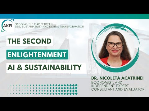 Short-The 2nd Enlightenment AI and Sustainability with Dr. Nicoleta Acatrinei