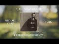 Michael Card - The Nazarene (Filtered Instrumental)