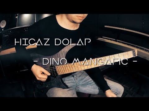 Dino Mangafic - HICAZ DOLAP