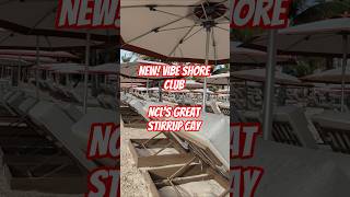 Not Worth It!? NEW Vibe Shore Club at NCL's Great Stirrup Cay