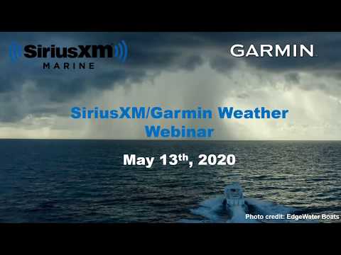 Webinar | SiriusXM Marine Weather on Garmin | May 2020