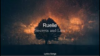 Ruelle - Secrets and Lies (Lyrics)