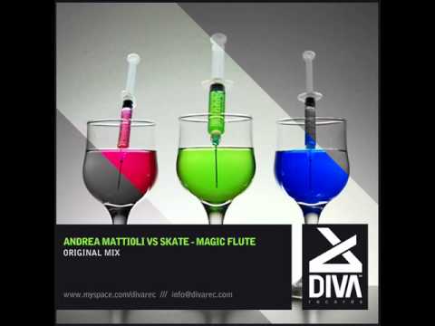 Andrea Mattioli vs Skate - Magic Flute (Original Mix)